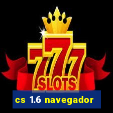 cs 1.6 navegador